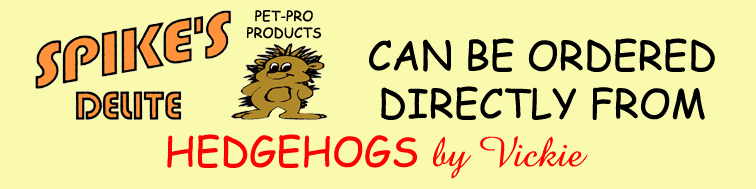 Order Spike's Delite Hedgehog Food from HEDGEGHOGS by Vickie